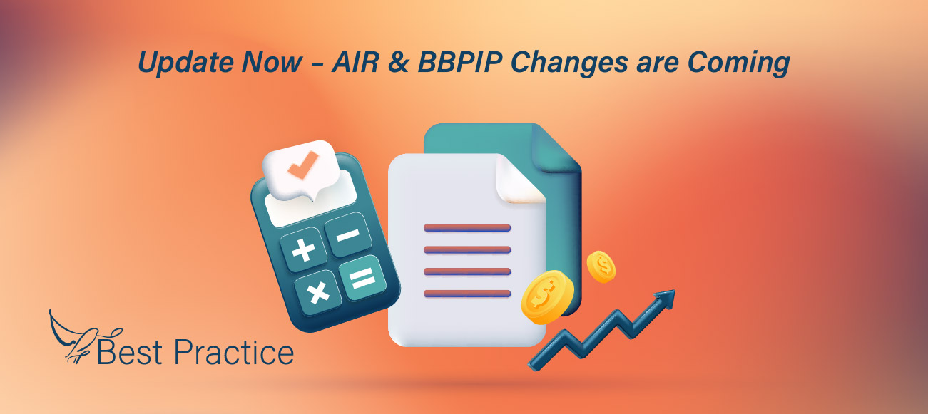 Update Now – AIR & BBPIP Changes are Coming