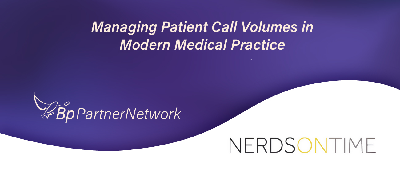 Managing Patient Call Volumes in Modern Medical Practice