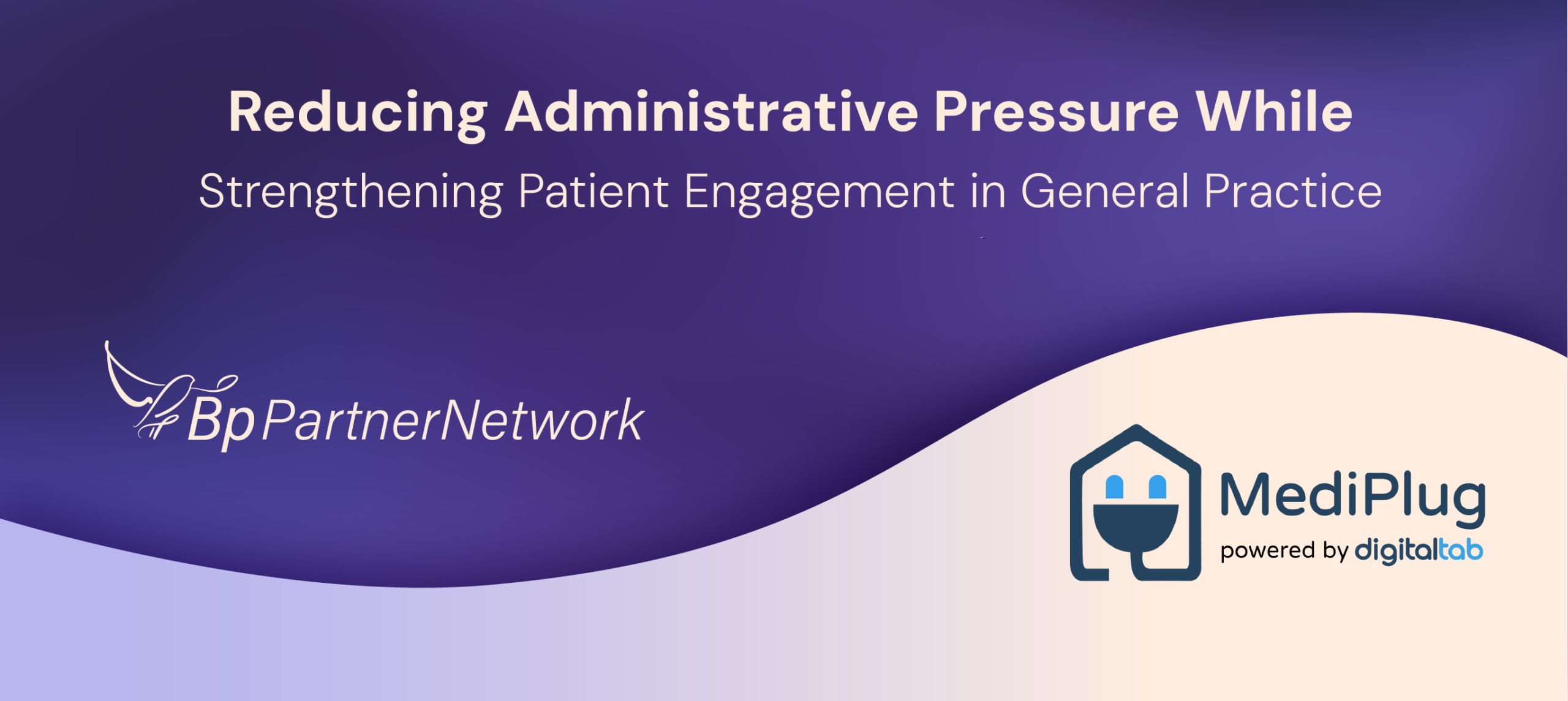 Reducing Administrative Pressure While Strengthening Patient Engagement in General Practice