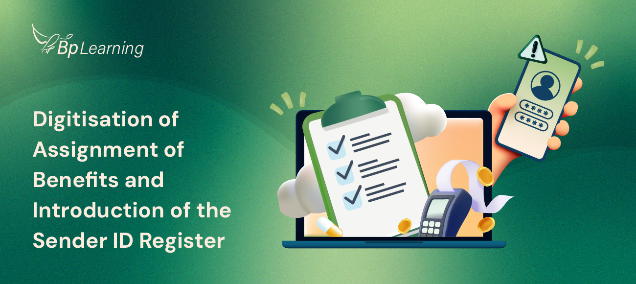 Digitisation of Assignment of Benefits and Introduction of the Sender ID Register. Here’s what it all means when you add it together.